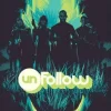 Unfollow Vol. 3 Turn It Off
