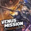 Venus Mission: I Was an Assassin-for-Hire Who Died Novel ( 2)