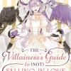 Villainess Guide To Not Falling in Love Vol. 04
