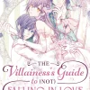 Villainess Guide To Not Falling in Love Vol. 02