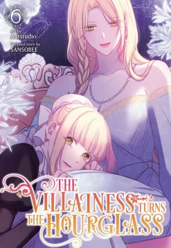 Villainess Turns the Hourglass Vol. 06