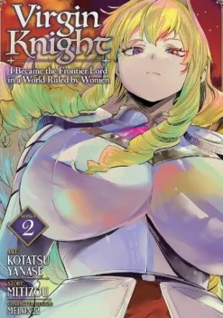Virgin Knight: I Became the Frontier Lord in a World Ruled by Women (Manga) Vol. 2