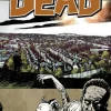 Walking Dead Volume 16: A Larger World