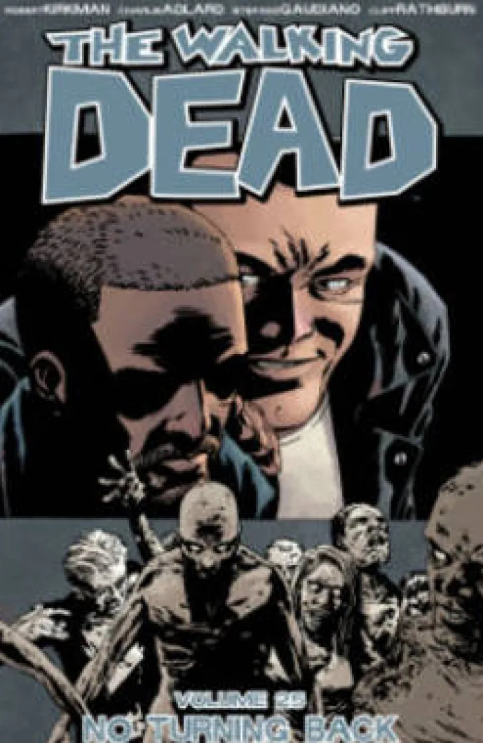 Walking Dead Volume 25: No Turning Back