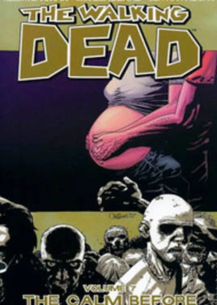Walking Dead Volume 7: The Calm Before