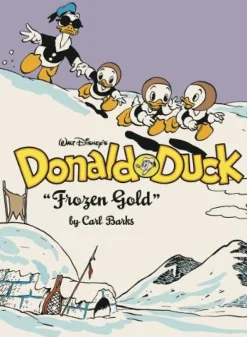 Walt Disney's Donald Duck Frozen Gold: The Complete Carl Barks Disney Library Vol. 2