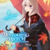 Wandering Witch: The Journey of Elaina, Vol. 8 (light novel)