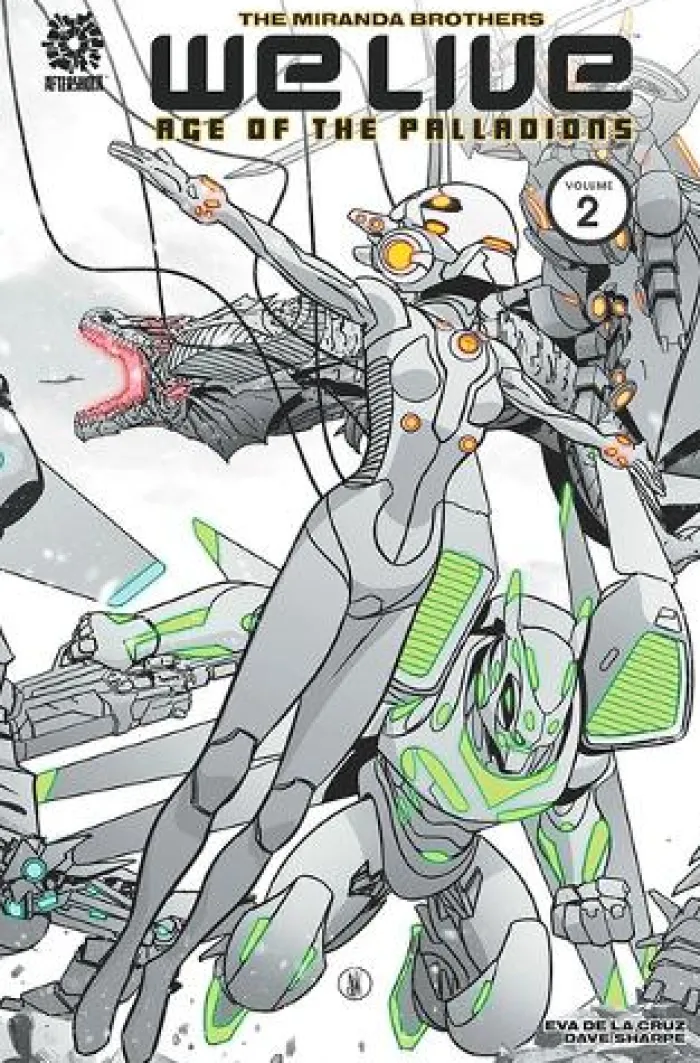 WE LIVE VOL 2: AGE OF THE PALLADIONS
