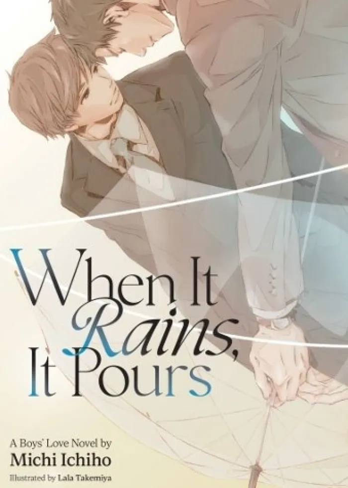 When It Rains, It Pours (Light Novel)