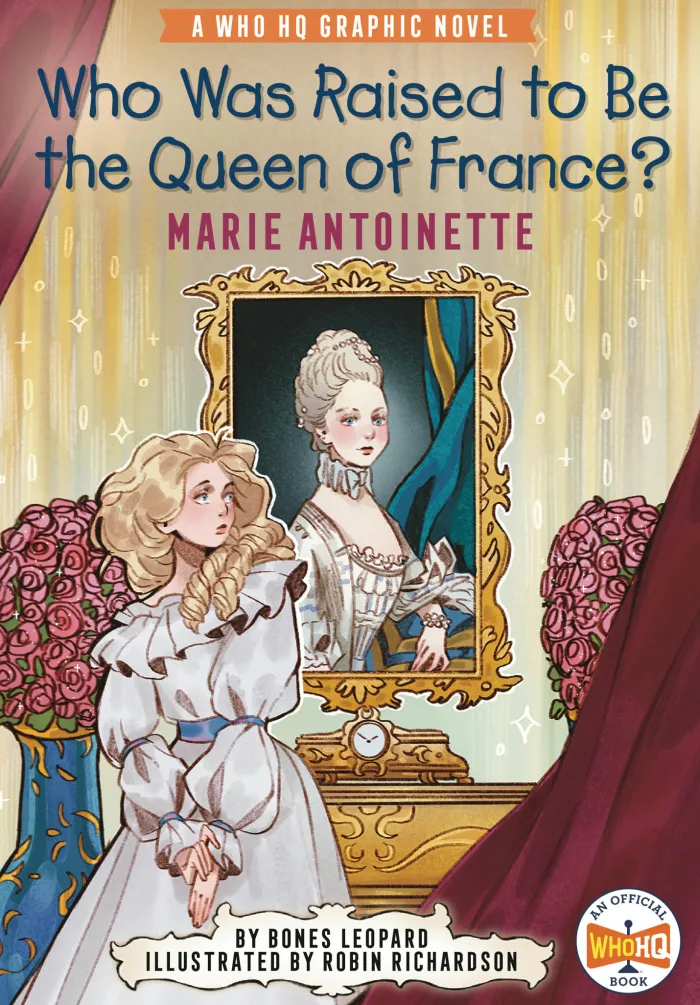 Who Was Raised To Be Queen Marie Antoinette