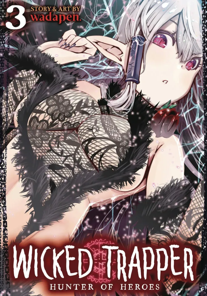 Wicked Trapper: Hunter of Heroes Vol. 3