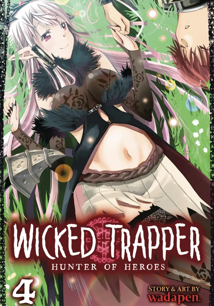 Wicked Trapper: Hunter of Heroes Vol. 4
