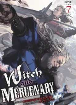 Witch and Mercenary (Light Novel) Vol. 7