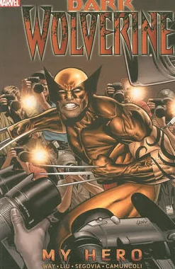 Wolverine: Dark Wolverine Volume 2 - My Hero