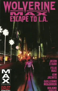 Wolverine Max Volume 2: Escape to L.A.