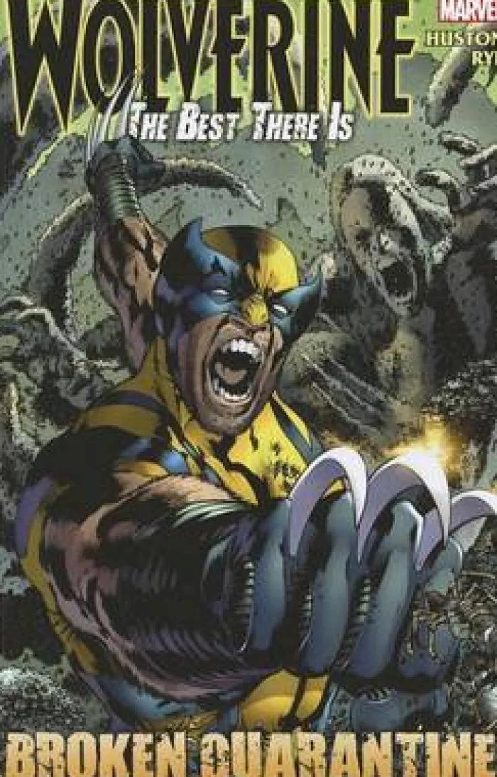 Wolverine - The Best There Is: Broken Quarantine