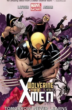 Wolverine & The X-men Volume 1: Tomorrow Never Learns
