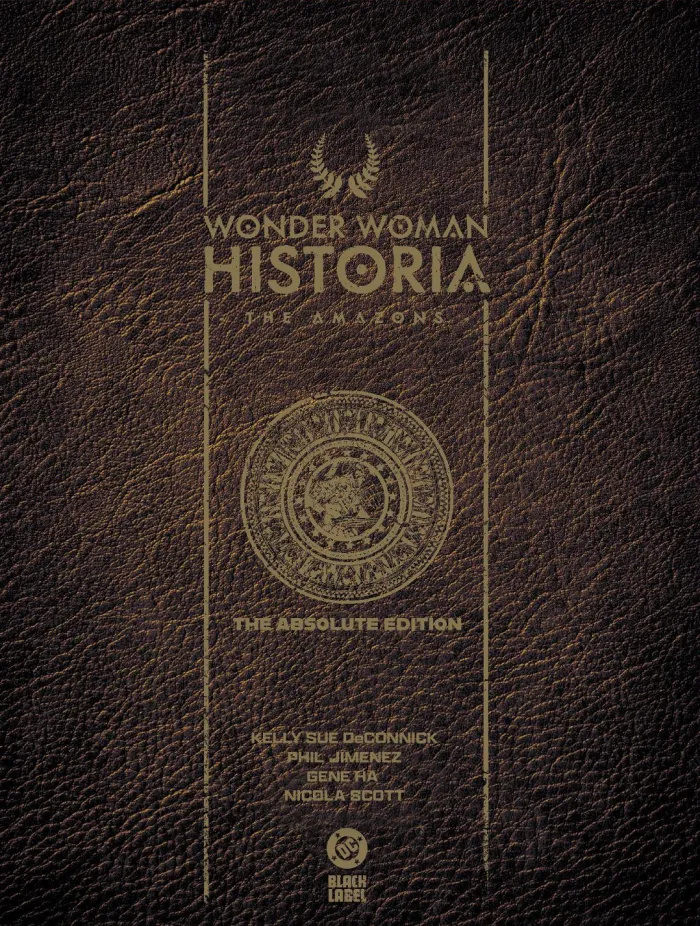 Wonder Woman Historia: The Amazons: Absolute Edition