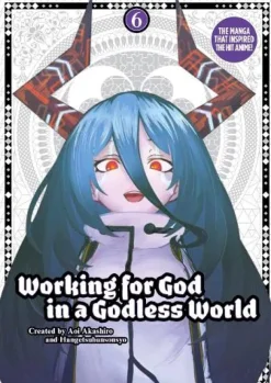 Working for God in a Godless World Vol.6