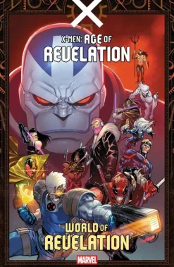 X-Men: Age Of Revelation - World Of Revelation